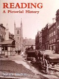 Reading - A Pictorial History by HYLTON, Stuart 